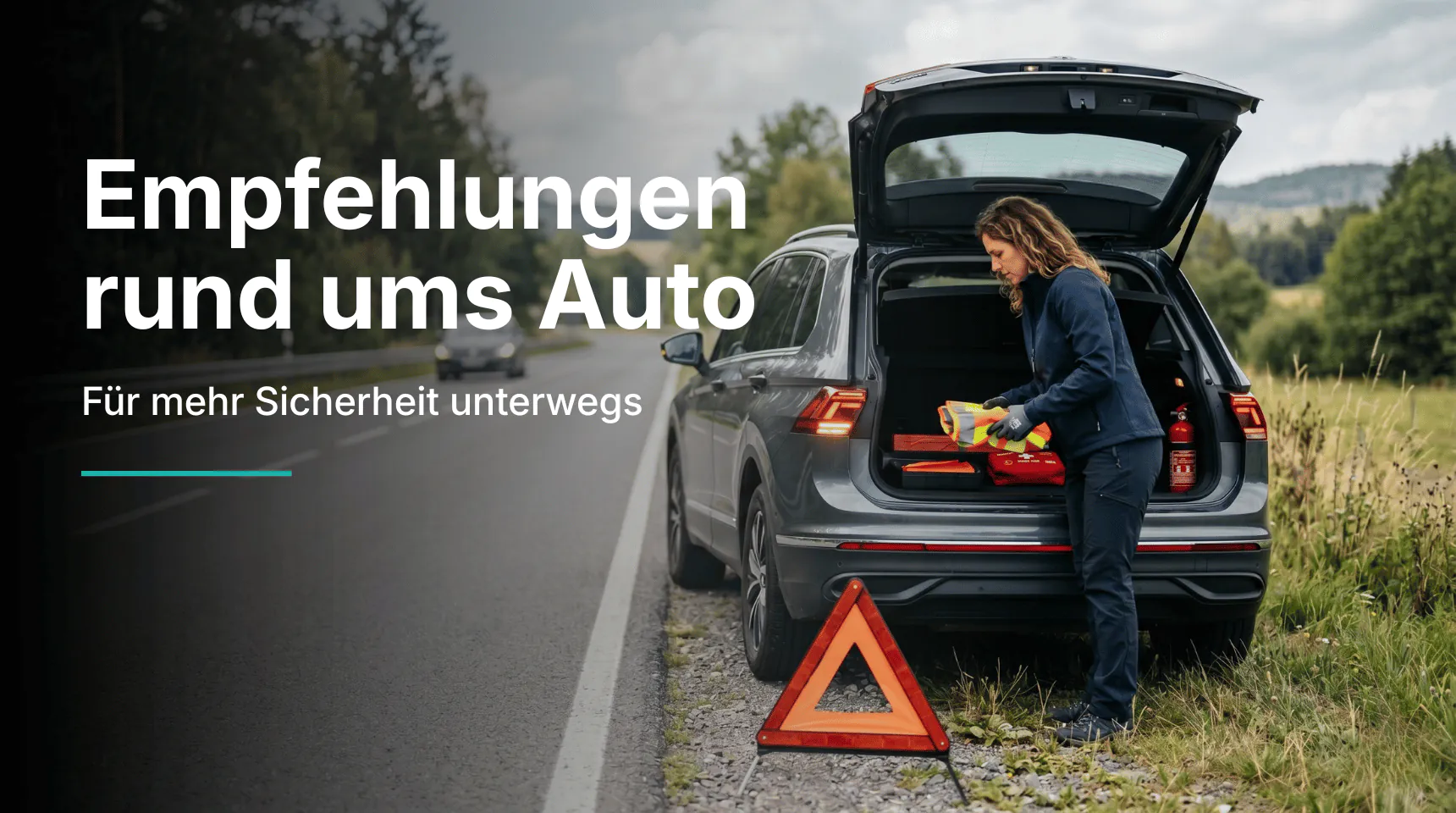 Empfehlungen rund ums Auto mit Notfallausr&uuml;stung an einem Fahrzeug | Alltagssicherheit